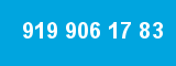 919 906 17 83